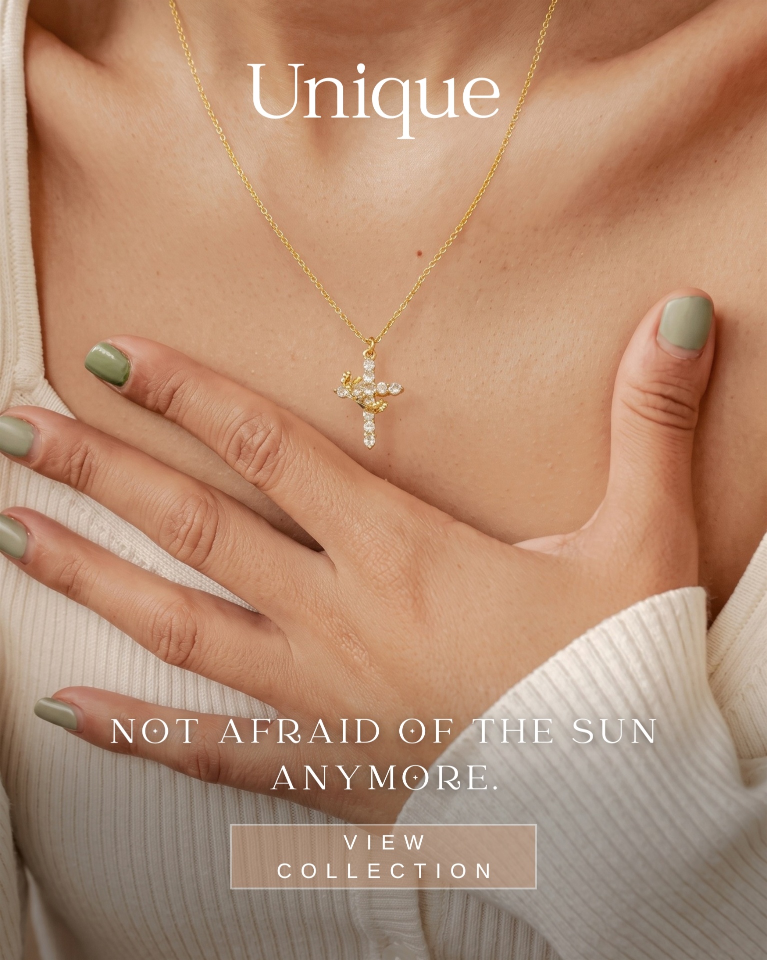 Unique — not afraid of the sun anymore